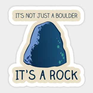 Not Just a Boulder Sticker